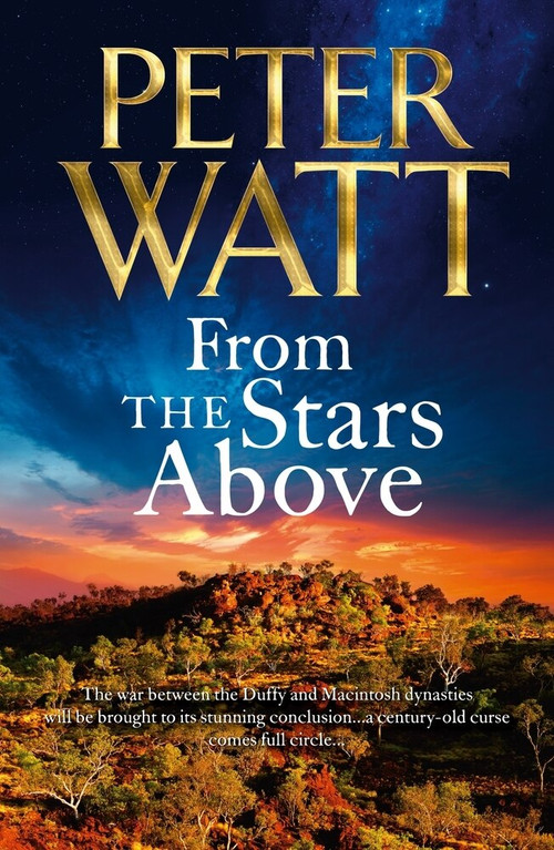 From the Stars Above by Peter Watt, 9781760558130