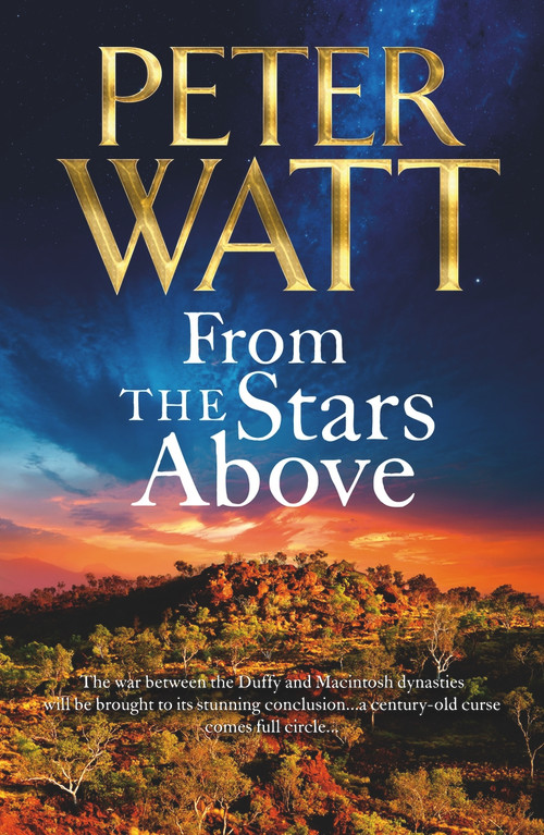 From the Stars Above by Peter Watt, 9781760558130