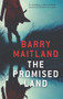 The Promised Land - 9781760632670 by Barry Maitland, 9781760632670