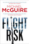 Flight Risk by Michael McGuire, 9781760632885