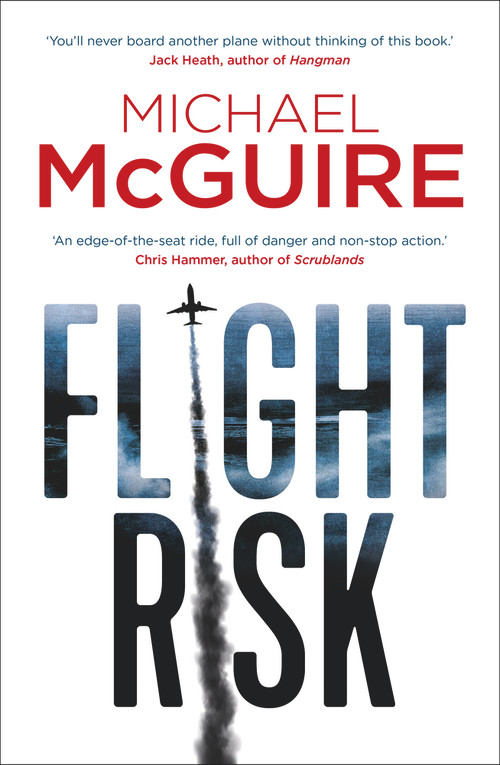 Flight Risk by Michael McGuire, 9781760632885