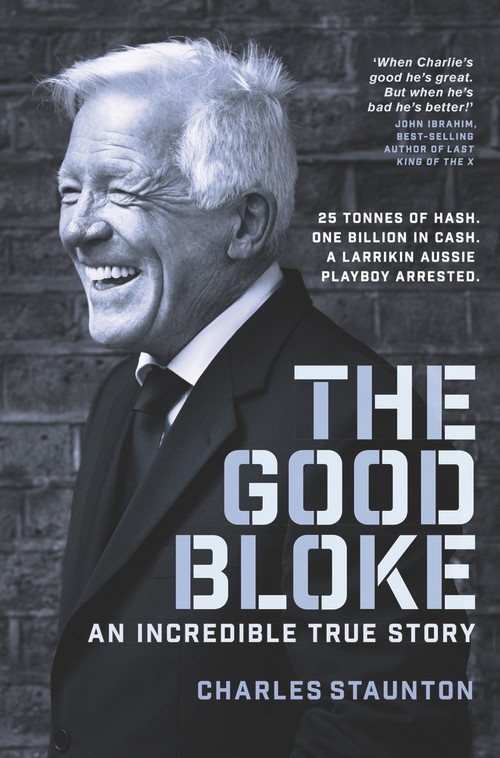 The Good Bloke by Charles Staunton, 9781760783037