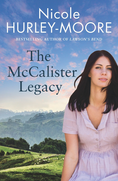 The McCalister Legacy by Nicole Hurley-Moore, 9781760875541