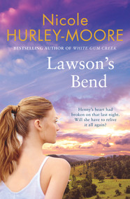 Lawson's Bend by Nicole Hurley-Moore, 9781760876913