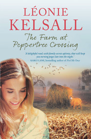 The Farm at Peppertree Crossing by Léonie Kelsall, 9781760877804