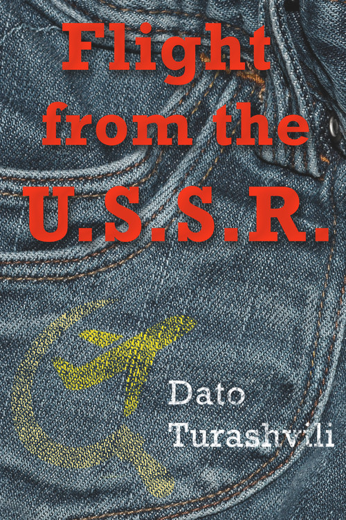 Flight from the USSR by Dato Turashvili, 9781771611565