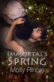 Immortal's Spring by Molly Ringle, 9781771680400