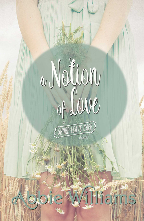 A Notion of Love by Abbie Williams, 9781771681070