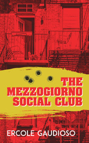 The Mezzogiorno Social Club by Ercole Gaudioso, 9781771831659