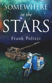 Somewhere in the Stars by Frank Polizzi, 9781771832335