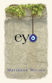 Eye by Marianne Micros, 9781771832571