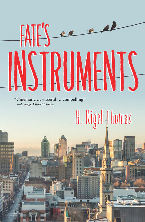 Fate's Instruments (No Safeguards II) by H. Nigel Thomas, 9781771832601