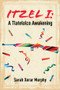 Itzel I (A Tlatelolco Awakening) by Sarah Xerar Murphy, 9781771834148