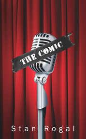 The Comic by Stan Rogal, 9781771834827