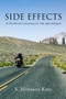 Side Effects (A Footloose Journey to the Apocalypse) by S. Montana Katz, 9781771835503