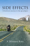Side Effects (A Footloose Journey to the Apocalypse) by S. Montana Katz, 9781771835503