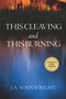 This Cleaving and this Burning by J.A. Wainwright, 9781771835664