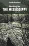 Hunting for the Mississippi by Camille Bouchard, Peter McCambridge, 9781771860727