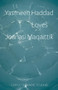 Yasmeen Haddad Loves Joanasi Maqaittik by Carolyn Marie Souaid, 9781771861243