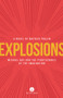 Explosions (Michael Bay and the Pyrotechnics of the Imagination) by Mathieu Poulin, Aleshia Jensen, 9781771861519