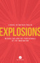 Explosions (Michael Bay and the Pyrotechnics of the Imagination) by Mathieu Poulin, Aleshia Jensen, 9781771861519