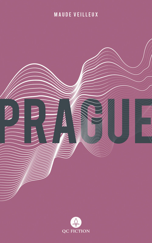 Prague - 9781771861786 by Aleshia Jensen, Maude Veilleux, Aimee Wall, 9781771861786