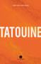Tatouine by Katherine Hastings, Peter McCambridge, Jean-Christophe Réhel, 9781771862288