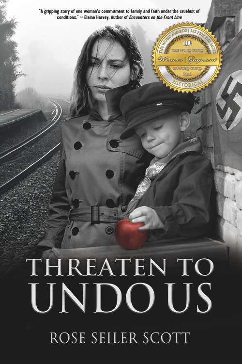 Threaten to Undo Us by Rose Seiler Scott, 9781773740232