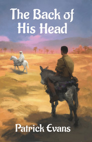 The Back of His Head by Patrick Evans, 9781776560462