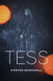Tess by Kirsten McDougall, 9781776561001