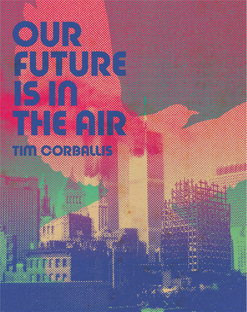 Our Future is in the Air by Tim Corballis, 9781776561179