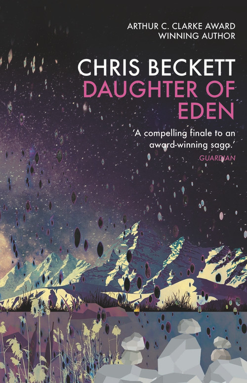 Daughter of Eden by Chris Beckett, 9781782392415