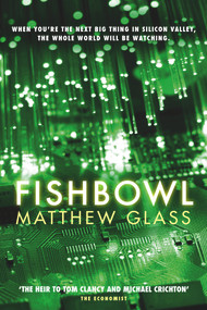 Fishbowl by Matthew Glass, 9781782392613