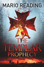 The Templar Prophecy by Mario Reading, 9781782393177