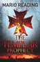 The Templar Prophecy by Mario Reading, 9781782393177
