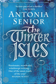 The Winter Isles by Antonia Senior, 9781782396604