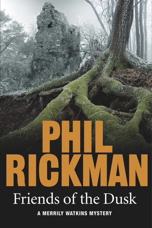Friends of the Dusk by Phil Rickman, 9781782396949