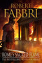 Rome's Sacred Flame - 9781782397052 by Robert Fabbri, 9781782397052
