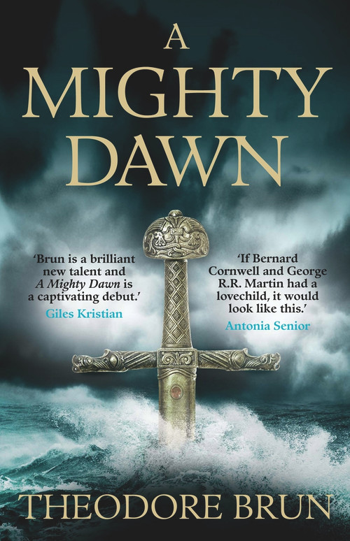 A Mighty Dawn by Theodore Brun, 9781782399971