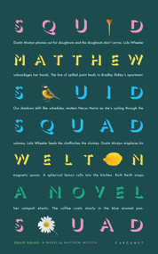 Squid Squad (A Novel) by Matthew Welton, 9781784109356