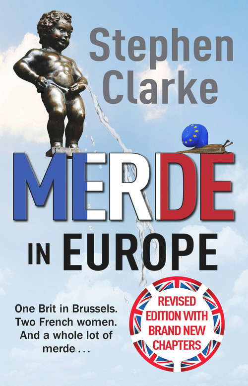 Merde in Europe by Stephen Clarke, 9781784755577