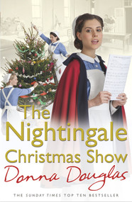 The Nightingale Christmas Show ((Nightingales 9)) by Donna Douglas, 9781784757137