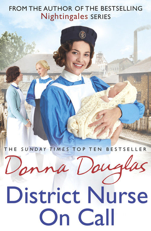 District Nurse on Call by Donna Douglas, 9781784757151
