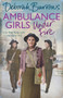 Ambulance Girls Under Fire by Deborah Burrows, 9781785034626