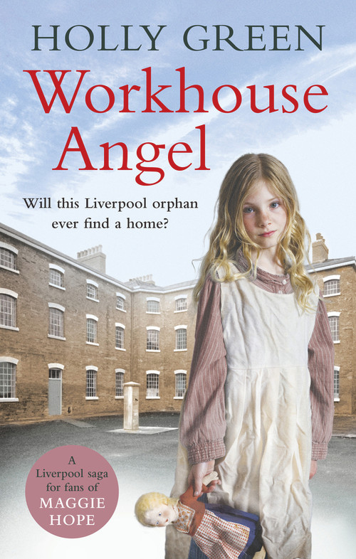 Workhouse Angel by Holly Green, 9781785035692