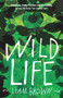 Wild Life - 9781785079702 by Liam Brown, 9781785079702
