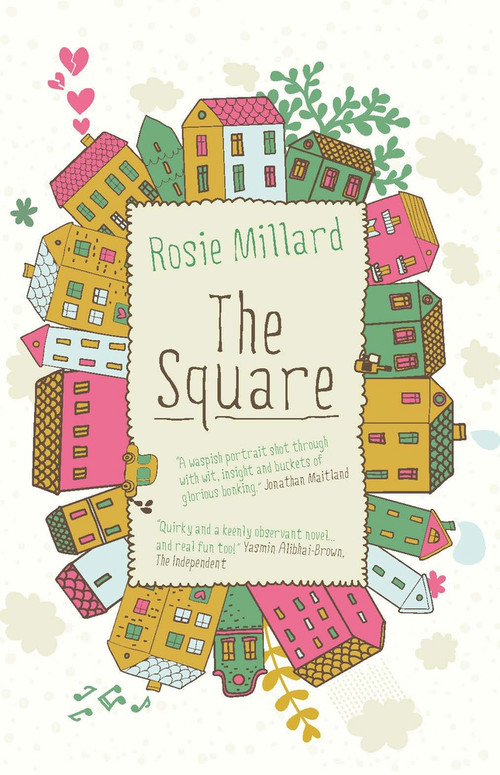 The Square by Rosie Millard, 9781785079924
