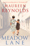 Meadow Lane by Maureen Reynolds, 9781785300158