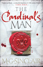 The Cardinal's Man by M.G. Sinclair, 9781785301094