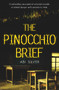 The Pinocchio Brief by Abi Silver, 9781785630446